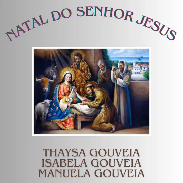 Natal do Senhor Jesus