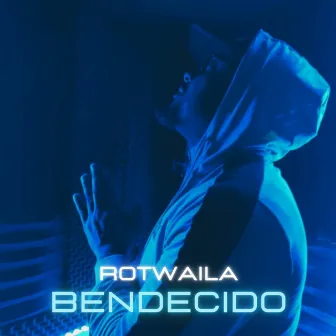 Bendecido by Rotwaila