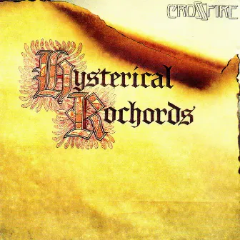 Hysterical Rochords by Crossfire