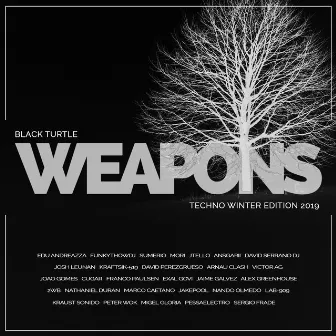 Black Turtle Weapons Techno Winter Edition 2019 by Edu Andreazza