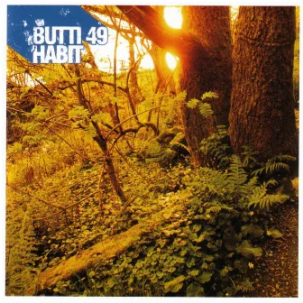 Habit by Butti 49