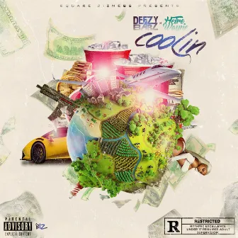 Coolin' by Deezy Barz