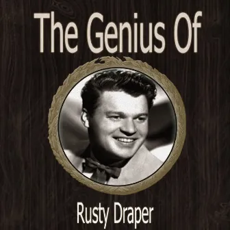 The Genius of Rusty Draper by Rusty Draper