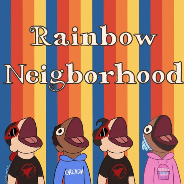 Rainbow Neighborhood (Welcome Home)