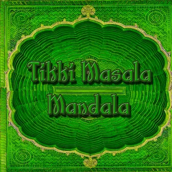 Mandala by Tikki Masala