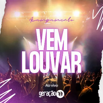 Vem Louvar Cn (Ao Vivo) by Banda Geração 7.7