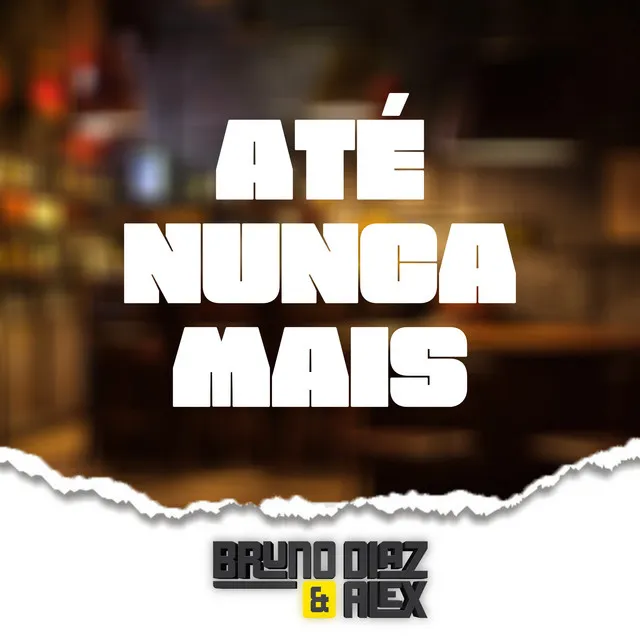 Até Nunca Mais - Ao Vivo