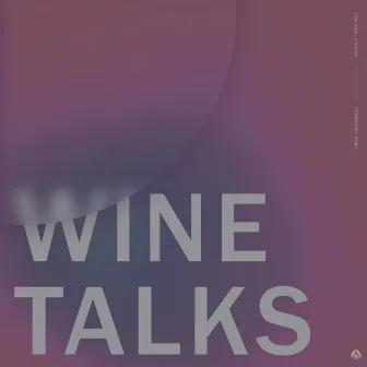 Wine Talks (TromBobby Remix) by Lina Nikol