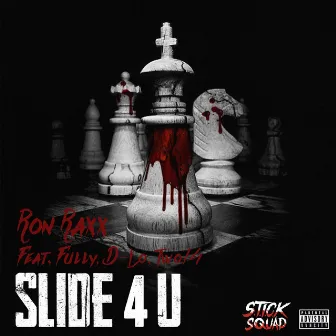 Slide 4 U by Ron Raxx