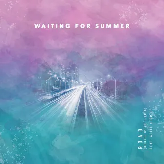 Road (Blinded by the Lights) by Waiting For Summer