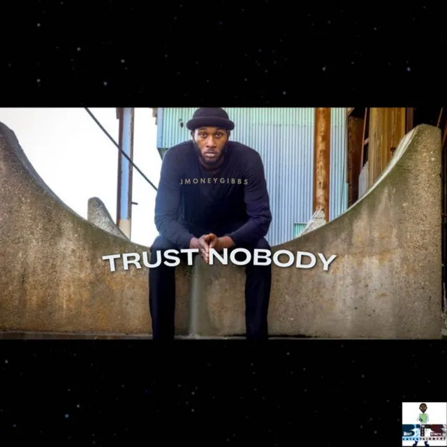 Trust Nobody