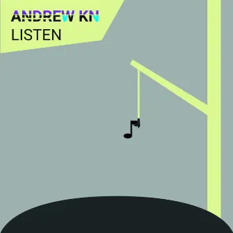 Listen by Andrew kn