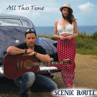 All This Time by Scenic Route