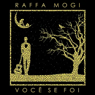 Você Se Foi by Raffa Mogi