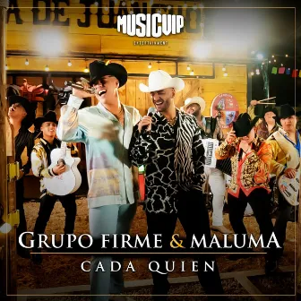 Cada Quien by Grupo Firme