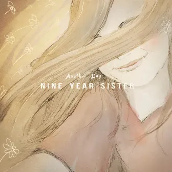 Another Day by Nine Year Sister