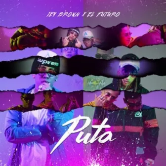 Puta by Jey Brown