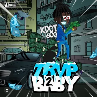 TrVp Baby 2 by Kdot 600