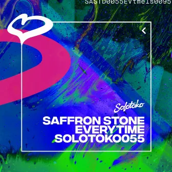 Everytime by Saffron Stone