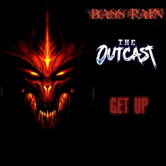 Get Up by The Outcast