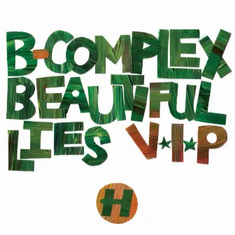 Beautiful Lies VIP by B-complex