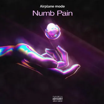 Numb Pain by Airplane mode