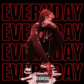 Everyday by Jay Clay