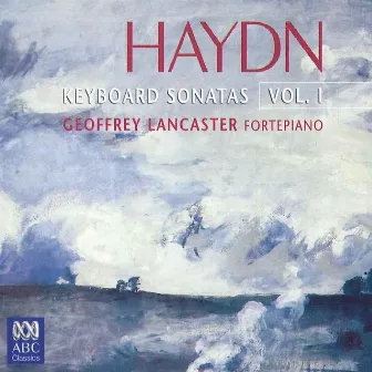 Haydn: Keyboard Sonatas, Vol. 1 by Geoffrey Lancaster