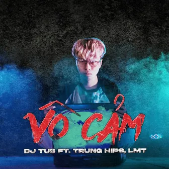 Vô Cảm by DJ TUS