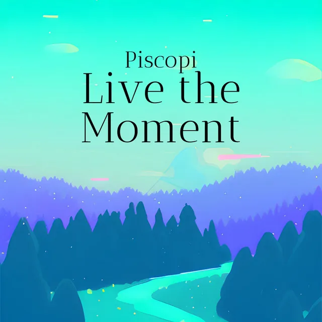 Live the Moment