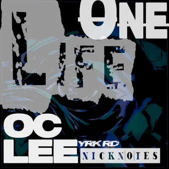 One Life by Yrk Rd