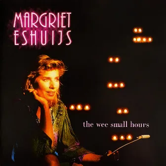 The Wee Small Hours by Margriet Eshuijs