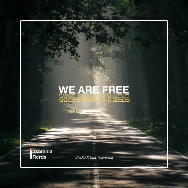 We Are Free