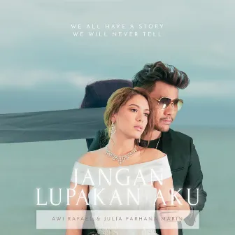 Jangan Lupakan Aku by Awi Rafael