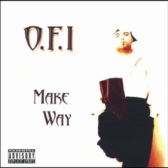 Make Way by O.f.i