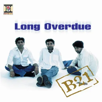 Long Overdue by B21