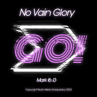 GO! by No Vain Glory