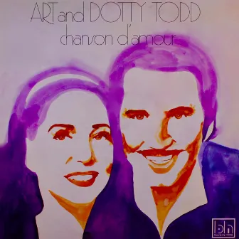 Chanson D' amour (Remastered) by Art & Dotty Todd