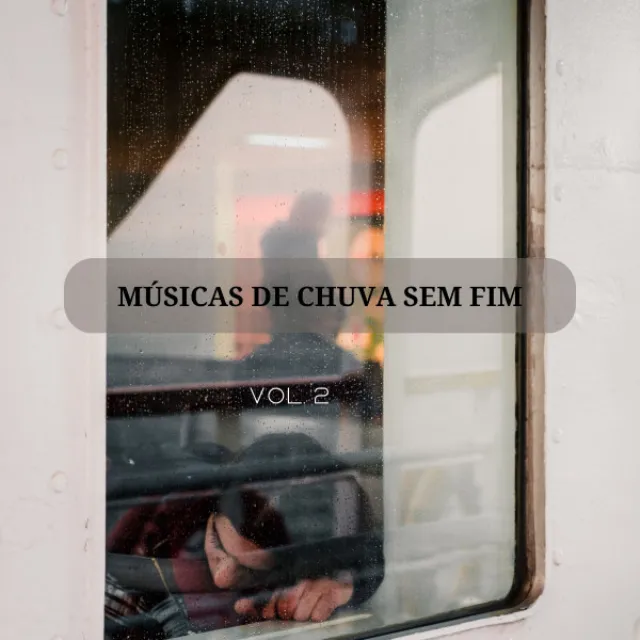 Músicas De Chuva Sem Fim Vol. 2