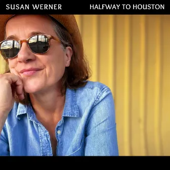 Halfway to Houston by Susan Werner