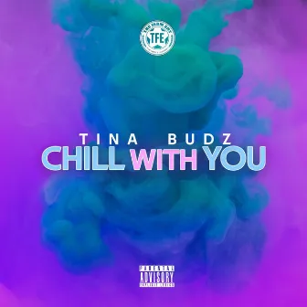 Chill With You by TINA