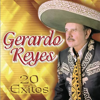 20 Exitos by Gerardo Reyes