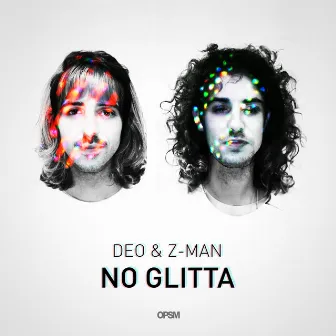 No Glitta by Z-Man