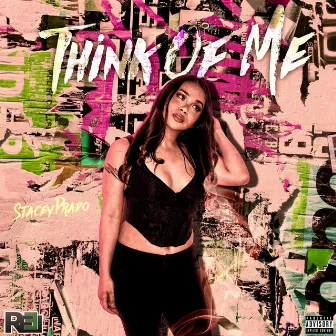 Think of Me by Stacey Prado