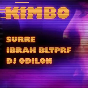 Kimbo by IBRAH BLTPRF