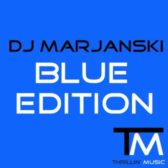 Blue Edition by Dj Marjanski