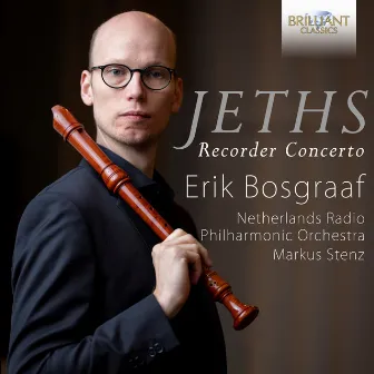 Jeths: Recorder Concerto by Markus Stenz