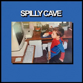 SPILLY CAVE by Spilly Cave