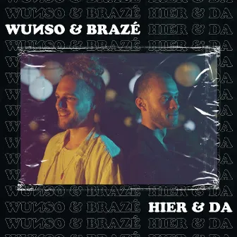 Hier & Da by Wunso