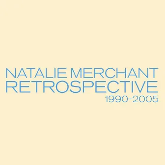 Retrospective 1990-2005 [Ltd. Deluxe Version] by Natalie Merchant